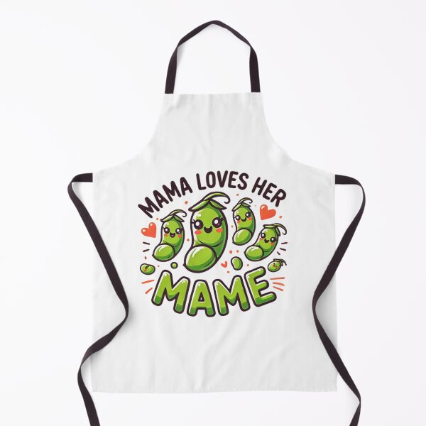Item preview, Mama loves her Mame (Mama loves her Edamame) designed and sold by Picturit.