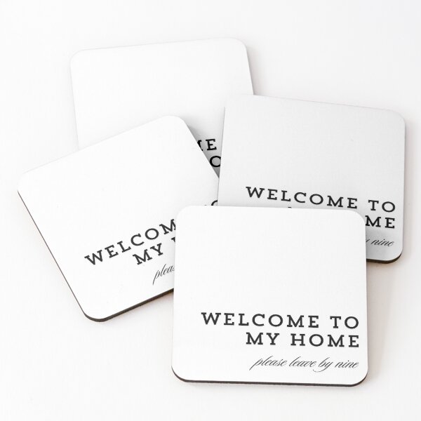 Item preview, Welcome to my home, please leave by nine designed and sold by NoPrintsLikeHome.