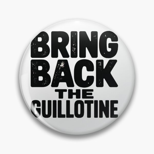 Item preview, Bring Back The Guillotine Stickers designed and sold by Chrisjeffries24.