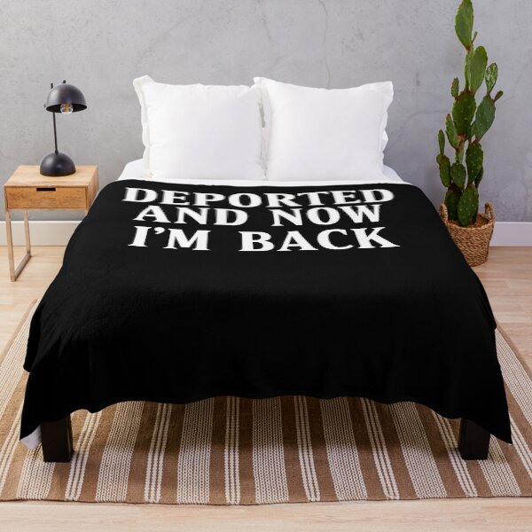 Item preview, Deported And Now I'm Back designed and sold by varioarts.