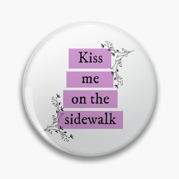 Item preview, Kiss me on the sidewalk Taylor Swift designed and sold by bombalurina.