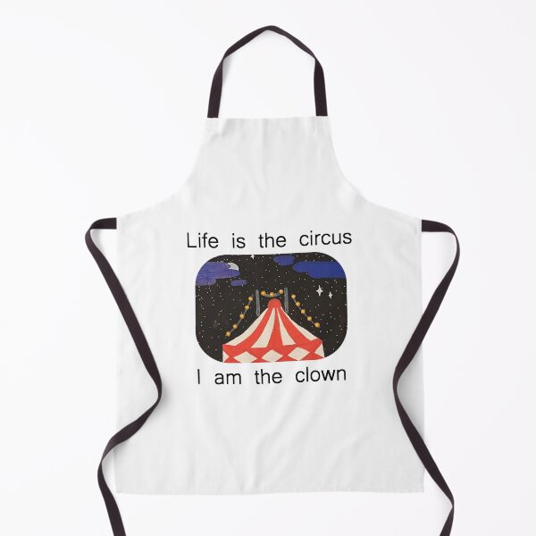 Item preview, Life is the Circus and I am the Clown designed and sold by StarGirlbyK.