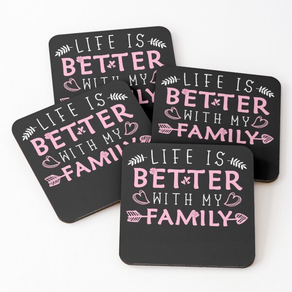 Item preview, Life is better with my Family funny humor quote designed and sold by REDDLINE.