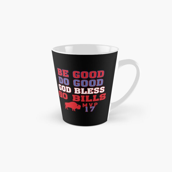Item preview, Be Good Do Good God Bless and Go Bills Josh 17 MVP designed and sold by studioamsel.
