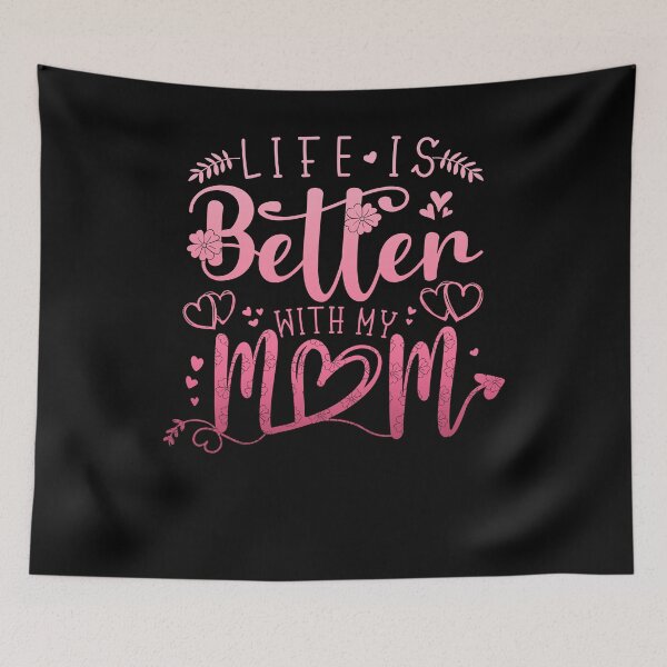 Item preview, Life is better with my mom funny humor quote designed and sold by REDDLINE.