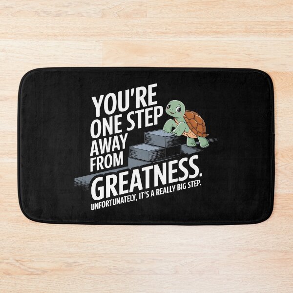 Item preview, You're one step away from greatness. Unfortunately, it's a really big step designed and sold by MagicWander.