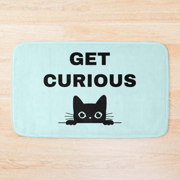 Item preview,  Get Curious Motivation Inspiration To Stay Curious Like A Cat designed and sold by StudioTina.