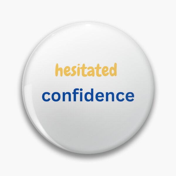 Item preview, Hesitated Confidence  designed and sold by Monem-RASH.