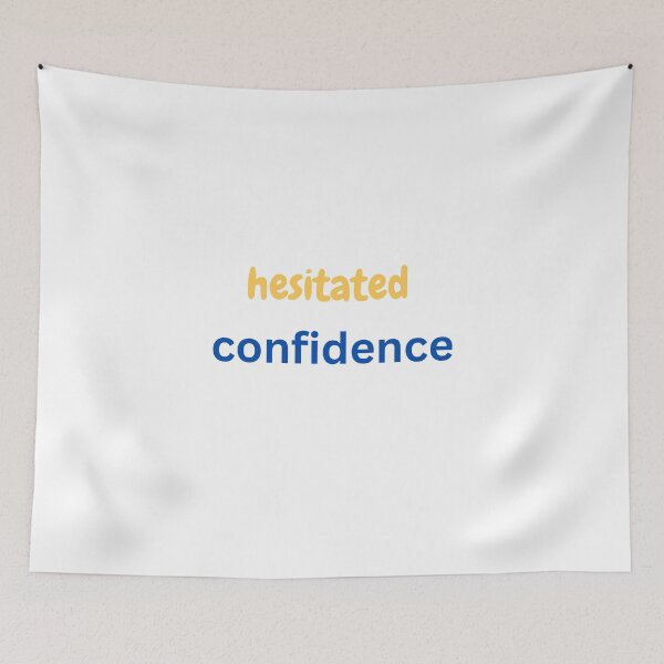Item preview, Hesitated Confidence  designed and sold by Monem-RASH.