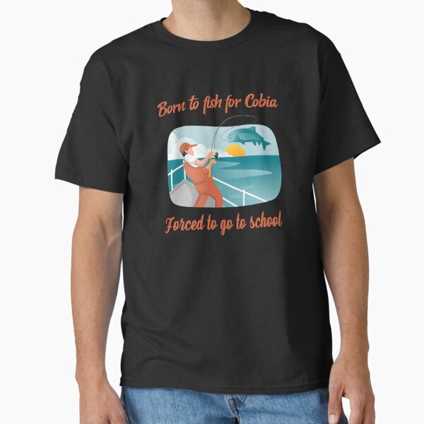 Vista previa del artículo con la obra «Nacido para pescar cobia», diseñado y vendido por KimmageTees.