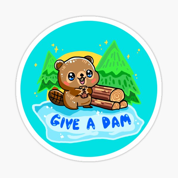 Item preview, Give a Dam - Caring Kawaii Beaver Pun - Care About the World! designed and sold by TweeSpark.