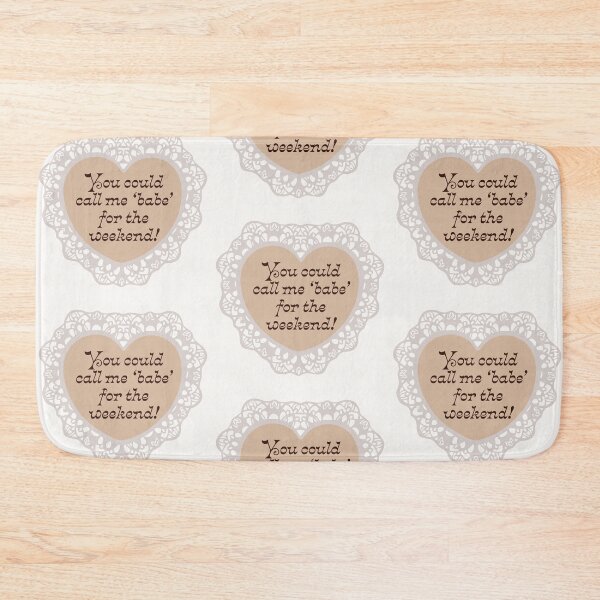Item preview, 'Call Me Babe For The Weekend' Valentine designed and sold by justswemothings.
