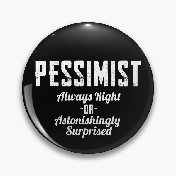 Item preview, Pessimist designed and sold by twHistory.