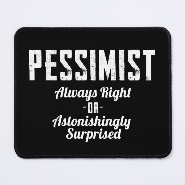 Item preview, Pessimist designed and sold by twHistory.