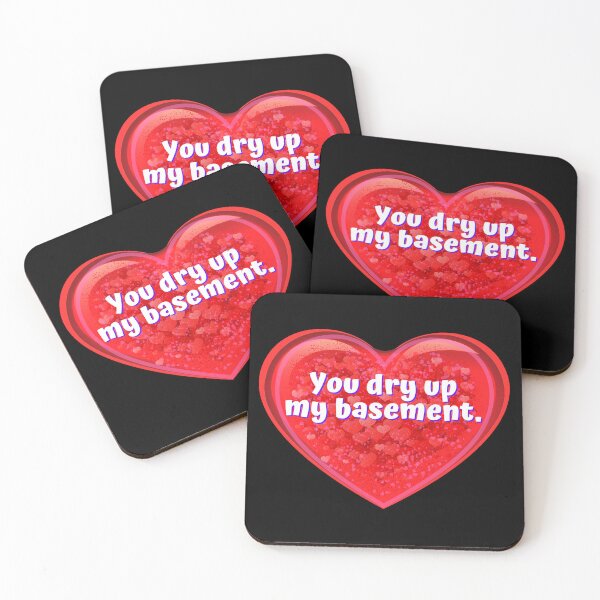 Item preview, HEART:  You dry up my basement. - funny valentines signs designed and sold by DesignsFromTW-S.
