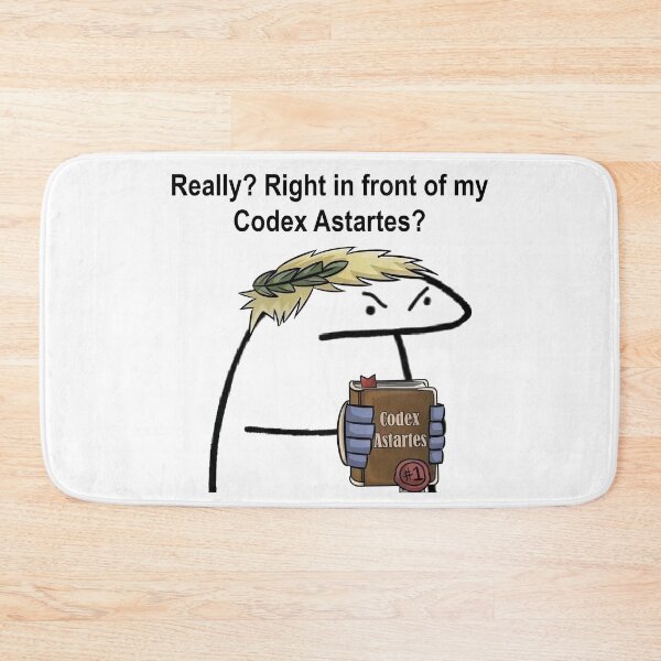 Item preview, Really? Right in front of my Codex Astartes? designed and sold by GrimdarkStore.