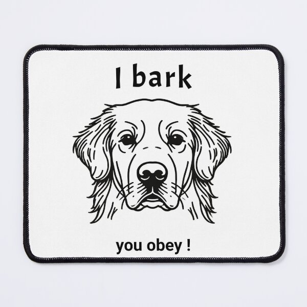 Item preview, Lineart The Labrador | I bark you obey designed and sold by MTeesGA.