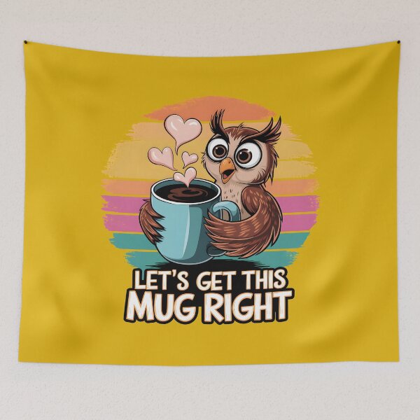 Item preview, Let’s Get This Mug Right Funny Owl Coffee Lover Design designed and sold by zbox1.