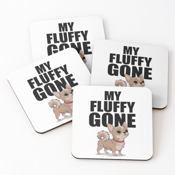 Item preview, My Fluffy Gone - Funny Chihuahua designed and sold by ZAIKY DREAMS.