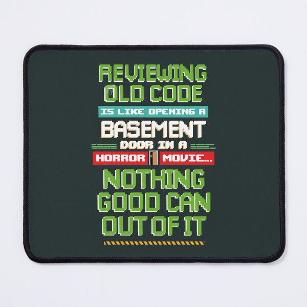 Item preview, Funny Coding Life, lettering and dev quotes - Reviewing old code is like opening a basement door in a horror movie  designed and sold by Dizartico.