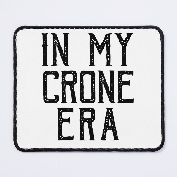Item preview, In My Crone Era designed and sold by amtwils.