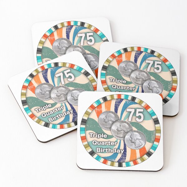 Item preview, Triple Quarter Birthday - 75th designed and sold by matteflor.