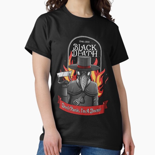 Item preview, Black Death - Don't Panic, I'm A Doctor designed and sold by SidAlexDesign.