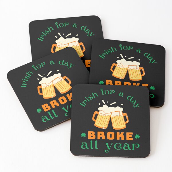 Item preview, Funny St Patrick's Day Beers - Irish For A Day Broke All Year  designed and sold by WGBTee.