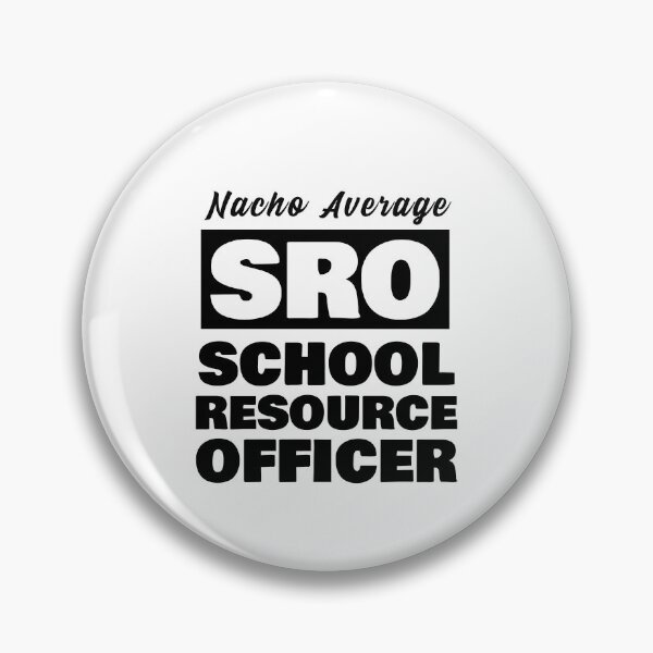 Item preview, Nacho Average School Resource Officer designed and sold by 87-Aesthetics.
