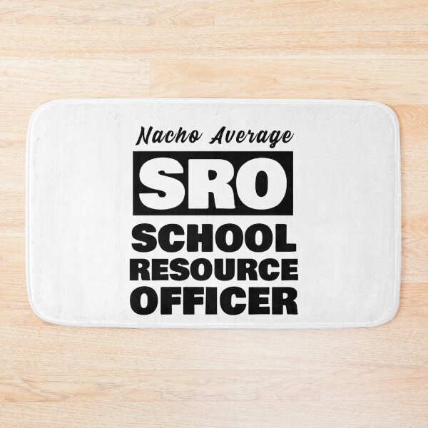 Item preview, Nacho Average School Resource Officer designed and sold by 87-Aesthetics.