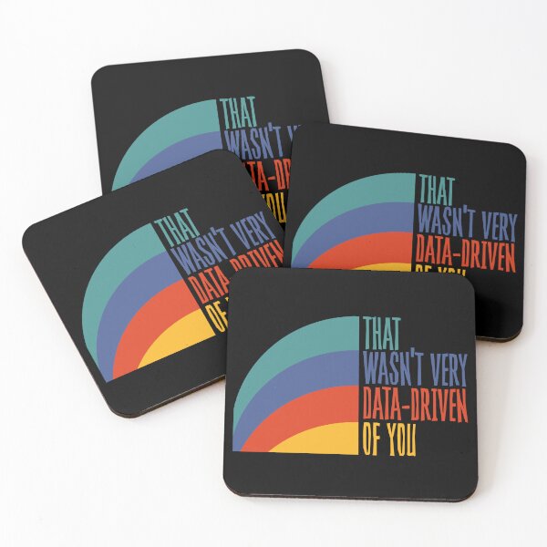 Item preview, That Wasn't Really Data Driven Of You Data Analyst  designed and sold by AoSora.