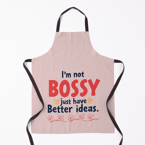Item preview, I Am Not Bossy Just Have Better Ideas designed and sold by TheCatmeow2000.