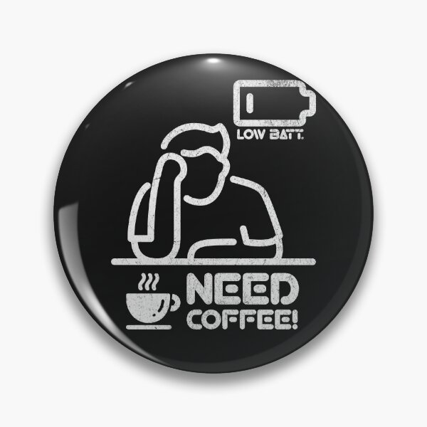 Item preview, Low Batt – Need Coffee! designed and sold by Eksama Design.