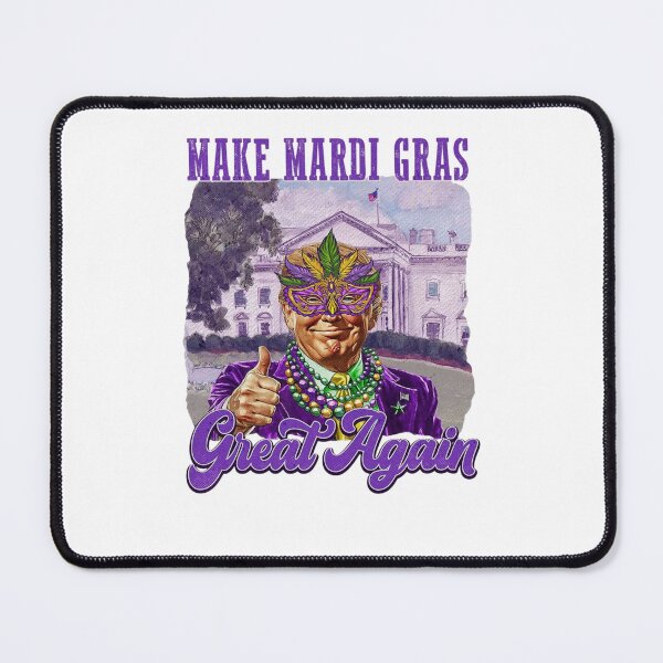 Item preview, Make Mardi Gras Great Again Funny Trump designed and sold by shenitasarkisi.
