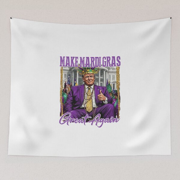 Item preview, Make Mardi Gras Great Again, Mardi Gras Trump,  Funny Mardi Gras designed and sold by shenitasarkisi.