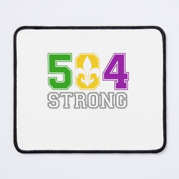 Item preview, 504 Strong - NOLA Strong designed and sold by shenitasarkisi.