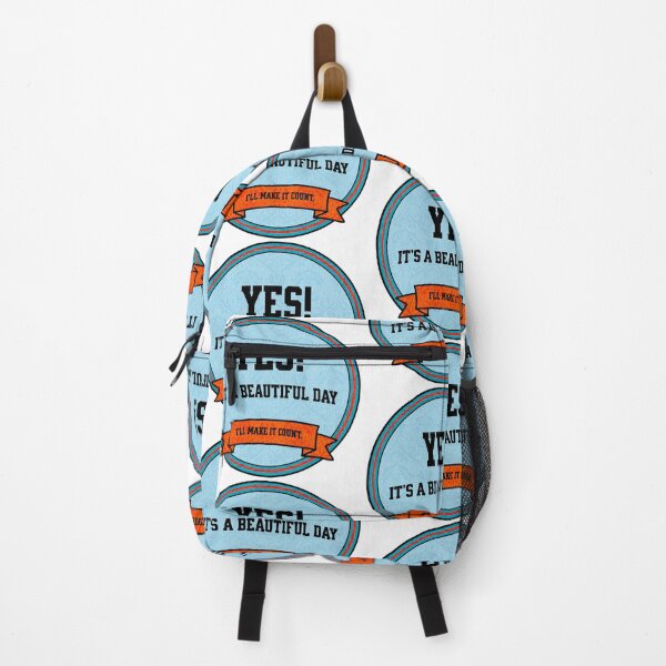 Item preview, Yes! It's a beautiful day I'll make it count! designed and sold by njaro.