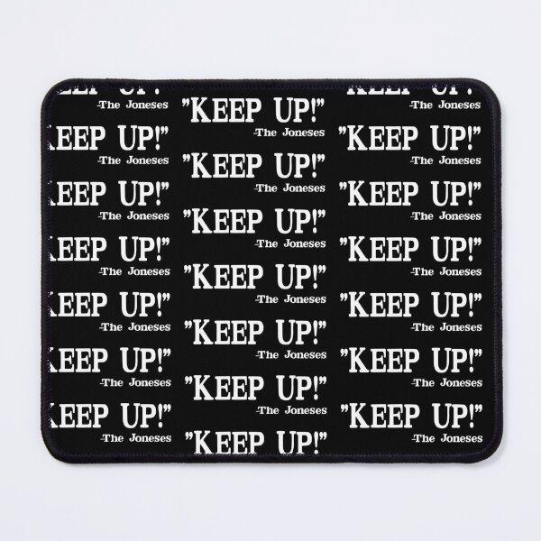 Item preview, Keep Up With The Joneses Sticker designed and sold by EthosWear.