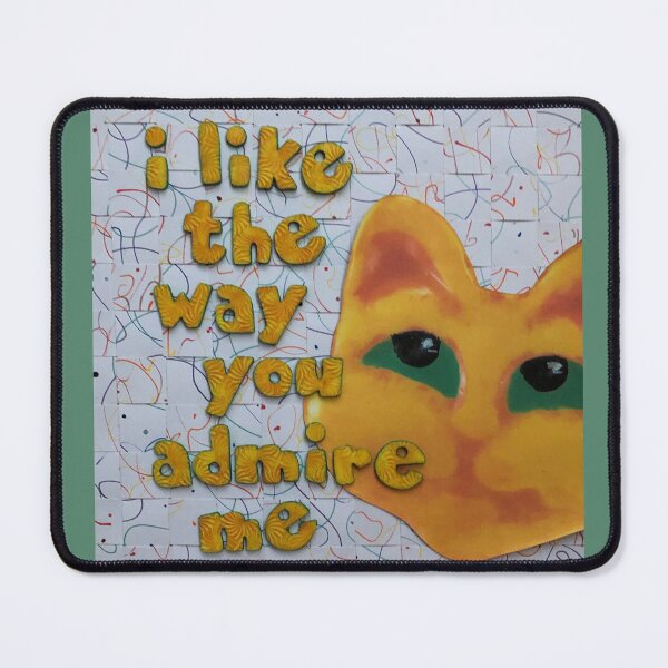 Item preview, I Like The Way You Admire Me designed and sold by prunellaparsnip.