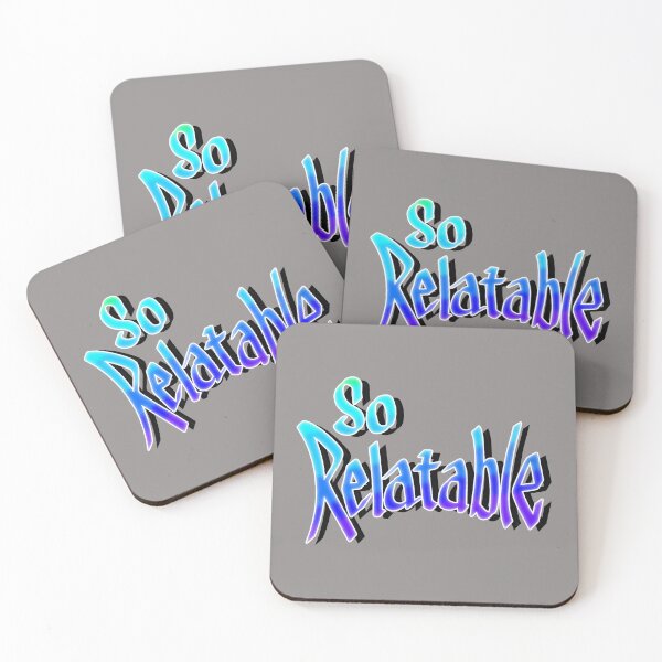 Item preview, So Relatable designed and sold by Misplay Mastermind.