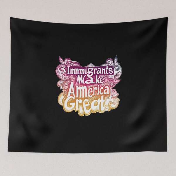 Item preview, Immigrants Make America Great – Artistic Typography designed and sold by Jesse ⭐⭐⭐⭐⭐.