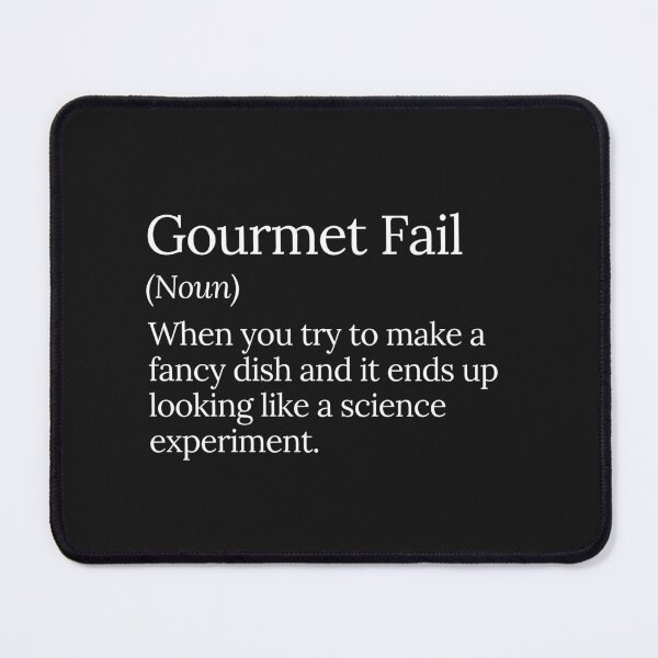 Item preview, Recipe Gourmet Fail Funny Cooking Design designed and sold by MuzamilAhmed.