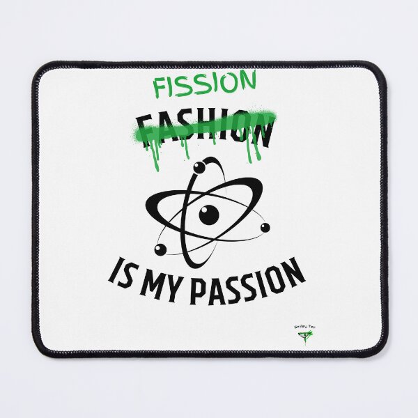 Item preview, Fission is my passion (black) designed and sold by Smileyt-shirt.