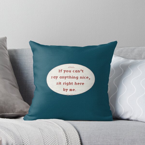 Item preview, If You Can't Say Anything Nice... designed and sold by Jeb Knight.