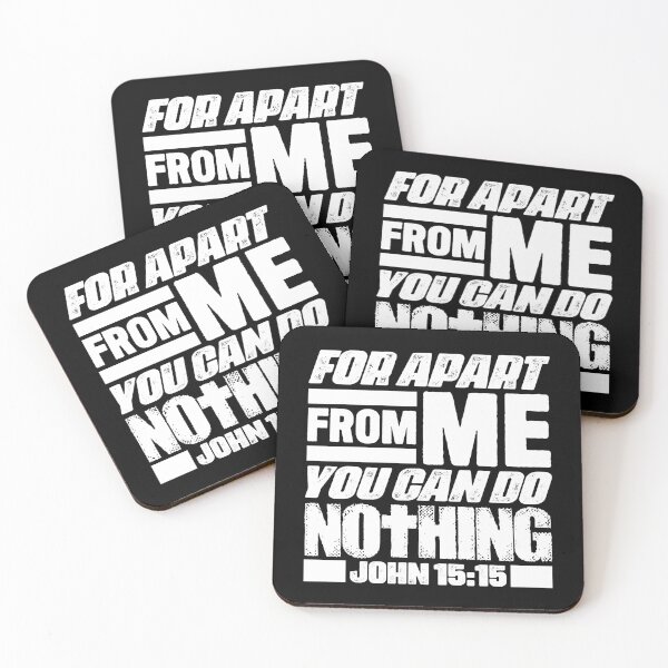 Item preview, John 15:5 For Apart From Me You Can Do Nothing designed and sold by plushism.