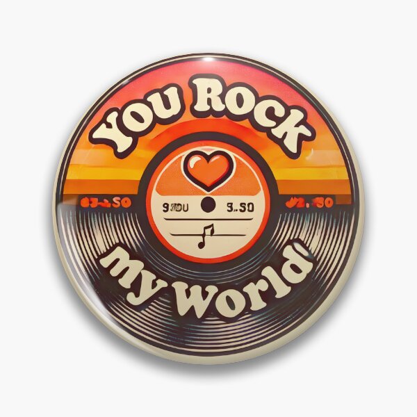 Item preview, You Rock My World designed and sold by KikayMart.