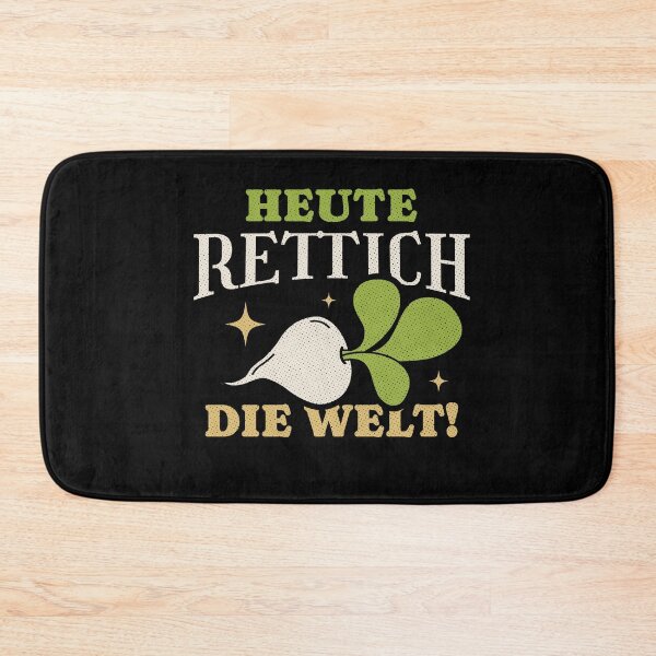 Artikelvorschau, Heute Rettich Die Welt Rettich Spruch entworfen und verkauft von MooonTees.