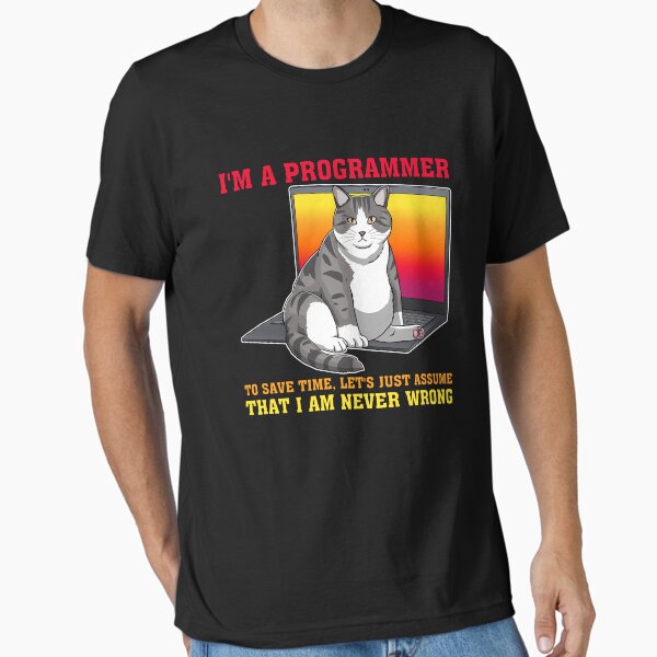 Artikel-Vorschau von Ich bin Programmierer. Gehen wir davon aus, dass ich nie falsch liege., designt und verkauft von EthanRD9.