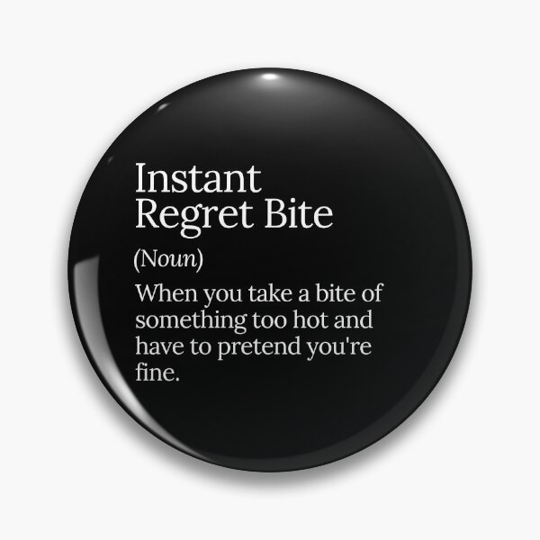 Item preview, Instant Regret Bite Funny Food Fail designed and sold by MuzamilAhmed.