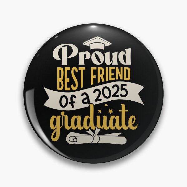Item preview, Graduation 2025 Proud Best Friend Of A Graduate Family Member designed and sold by eclecTEEq.
